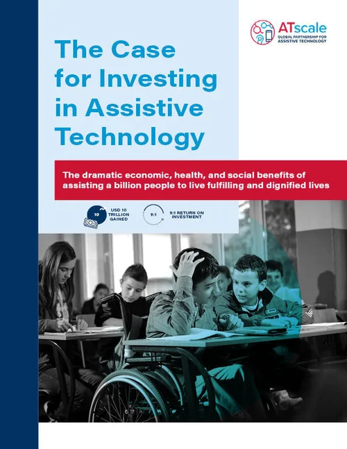 The case for investing in assistive technology
