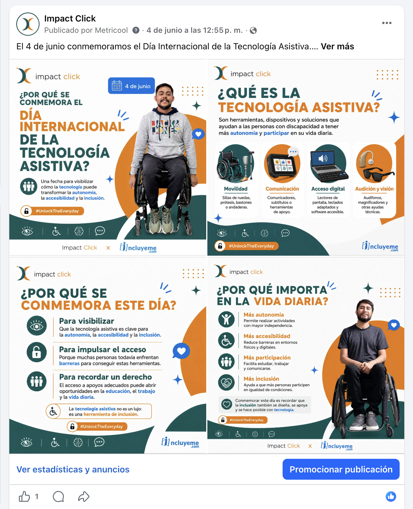 Spanish social media infographic by Impact Click and Incluyeme.com explaining the importance of Assistive Technology for accessibility and inclusion, featuring a wheelchair user and #UnlockTheEveryday[cite: 3].