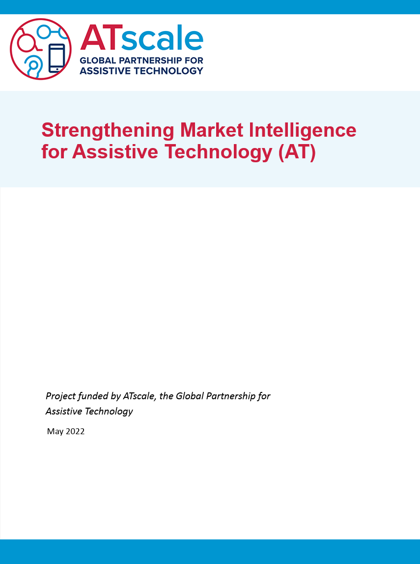 Assistive technology market intelligence scoping report: strengthening market intelligence for assistive technology
