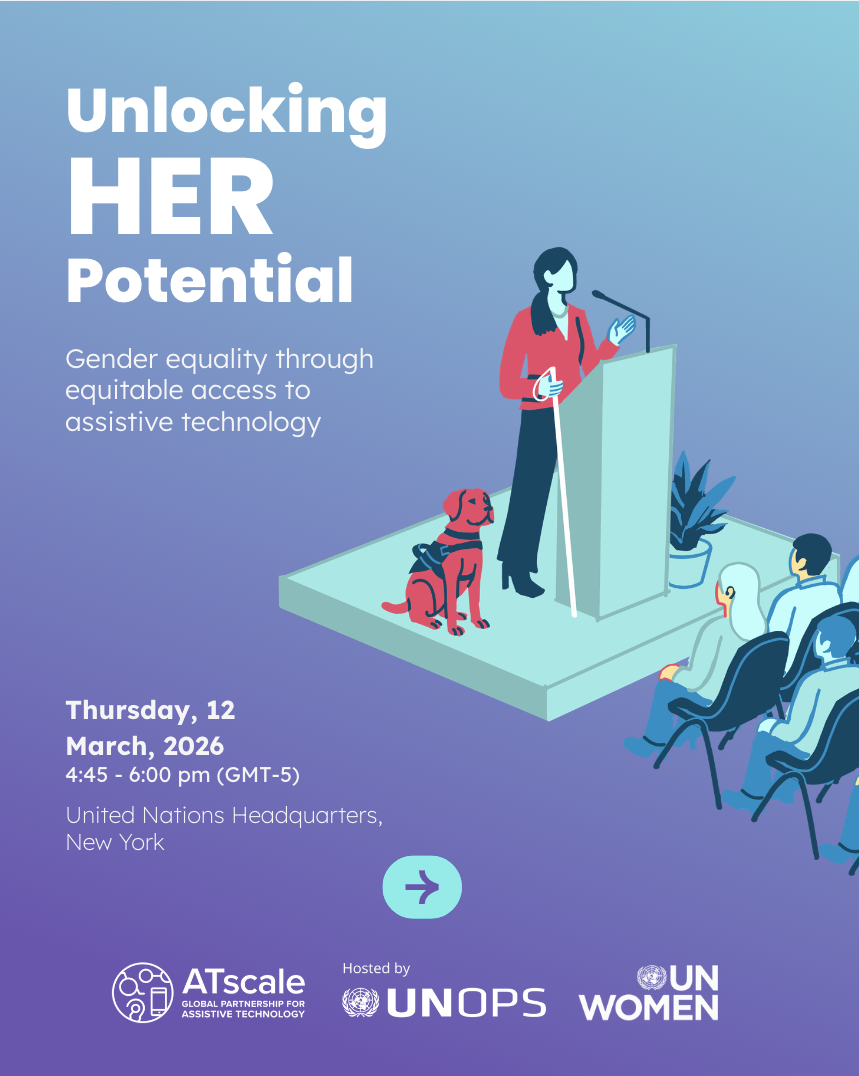 Event poster titled “Unlocking HER Potential” on gender equality and assistive technology, featuring a woman sewing and a child seated in a basket, with event details for 12 March 2026 at UN Headquarters.